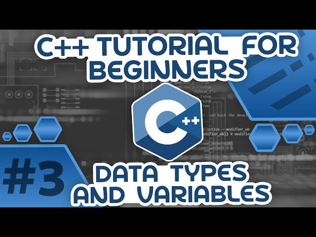 Learn C++ With Me #3 - Data Types and Variables