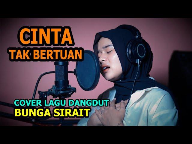 Cinta Tak Bertuan Cover Lagu Dangdut - Bunga Sirait