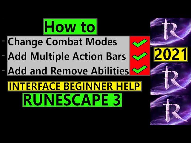 Runescape 3 Interface Guide, Action Bar, Abilities & Combat Mode. Beginner Tips 2021 RS3