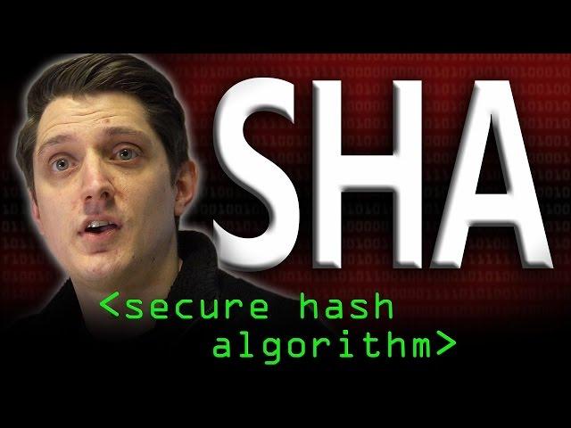 SHA: Secure Hashing Algorithm - Computerphile