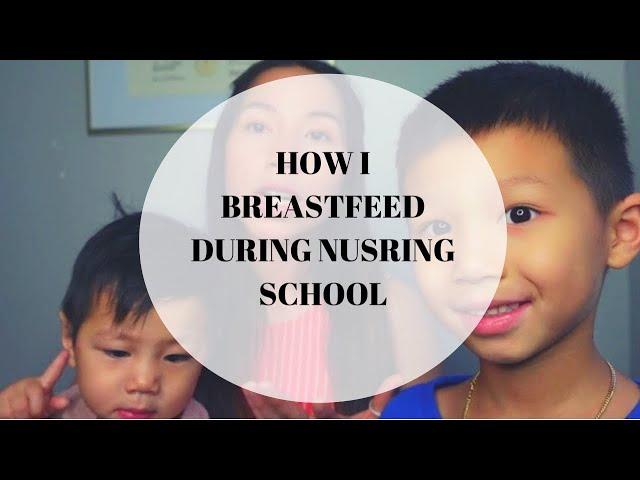 BREASTFEEDING WHILE WORKING AND IN SCHOOL