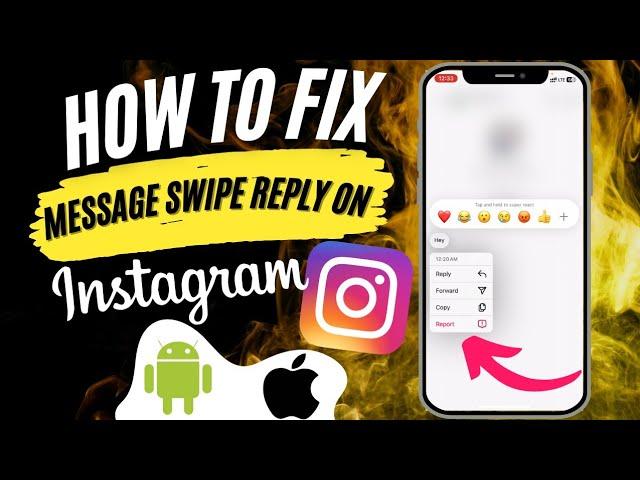 Instagram Swipe Reply Not Working: How To Fix It