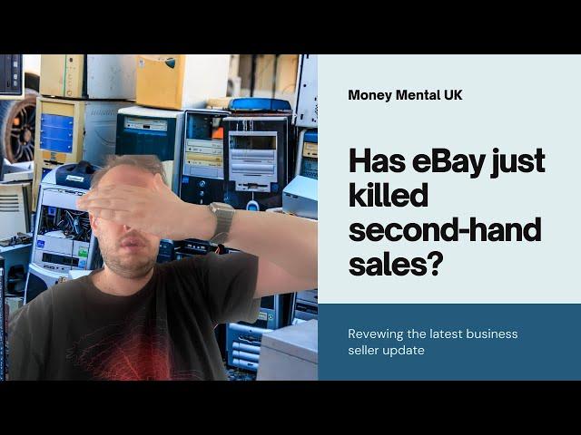 Has ebay just killed second hand selling?