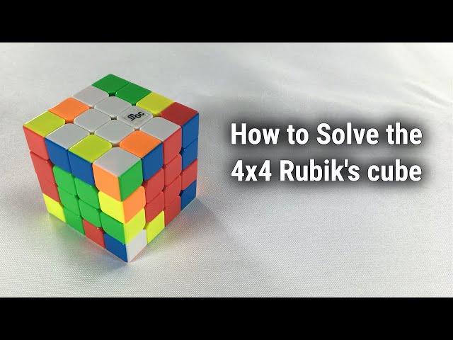 How to Solve the 4x4 Rubik's cube - For Beginners