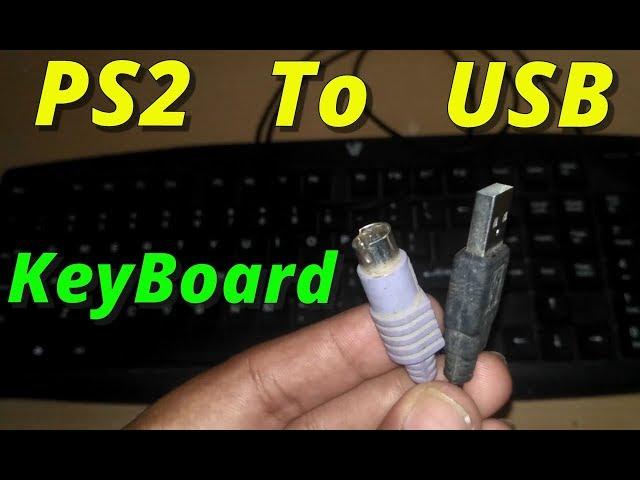 How to convert keyboard PS2 to USB (100% working) |  Keyboard port change to usb