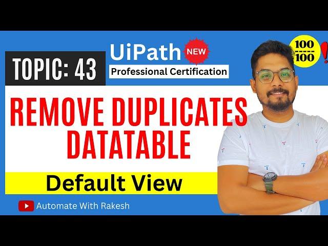 Remove Duplicates from DataTable : UiPath LINQ Tutorials