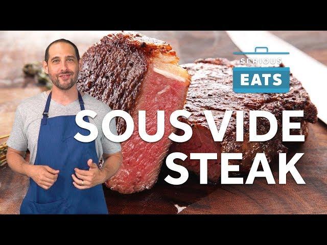 How to Sous Vide Steak | Serious Eats