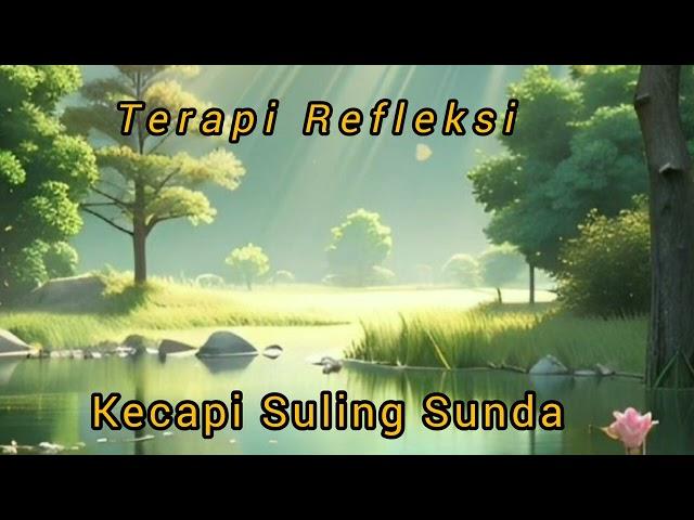 terapi refleksi diri dengan alunan kecapi suling#kecapi suling