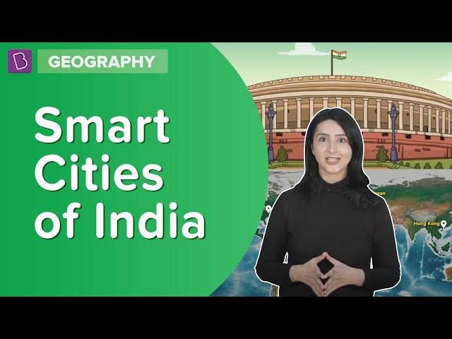 Smart Cities Of India | Class 8 - Geography | Learn With BYJU'S