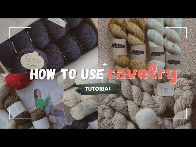 ultimate ravelry guide: How to improve your knitting experience - The Woolly Worker Knitting Podcast