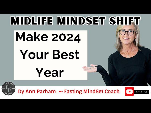 DESIGN YOUR 2024 | Women over 50 let's plan for the best year of your life