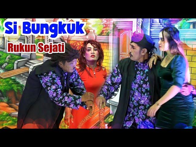 Lawak Si Bungkuk - Rukun Sejati