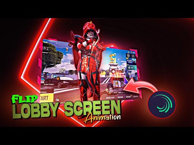 Flip Lobby Screen Animation Tutorial | Flip Screen in Alight Motion | Mr TOM Playz