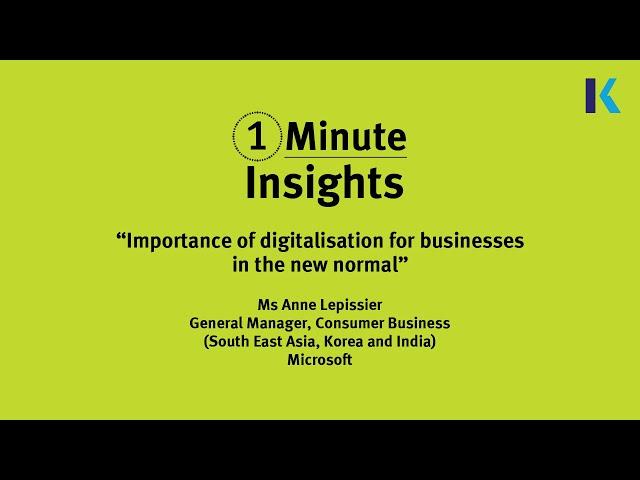 #1MinuteInsights - Importance of digitalisation for businesses in the new normal
