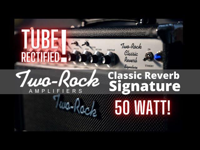 Two-Rock Classic Reverb Signature 50 Watt Head Demo at Austin Guitar House