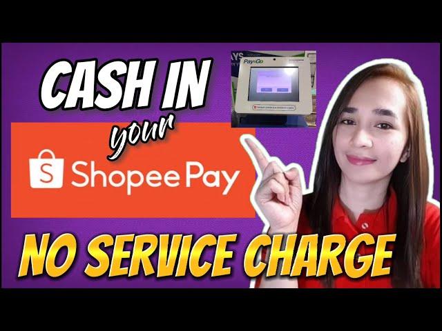 PAANO MAG CASH IN SA SHOPEEPAY NO SERVICE CHARGE VIA PAY&GO MACHINE? Tagalog Tutorial #shopee