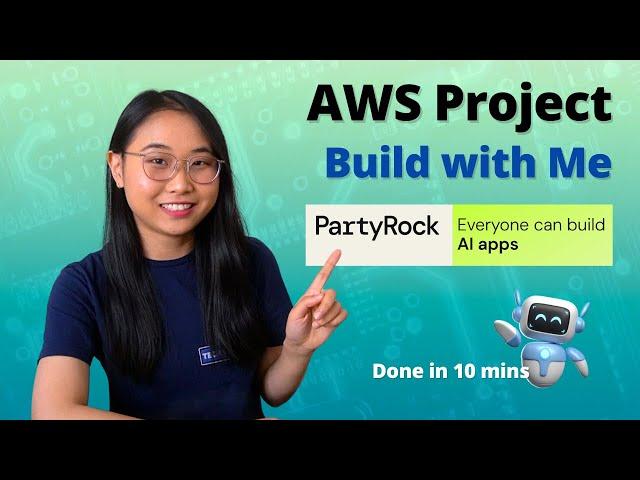 Build With Me: PartyRock AI Application | AWS Project