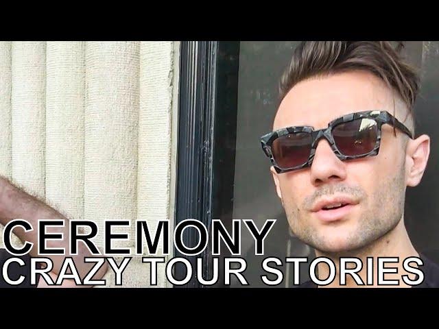 Ceremony - CRAZY TOUR STORIES Ep. 712