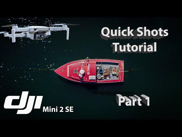 DJI Mini 2 SE Quick shots Tutorial Part 1 - Dronie, Launch, Helix