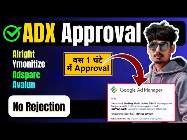 Without Rejection 100% fast ADX Approval in 24 Hours | ADX Approval Kaise Le | How to Get Adx