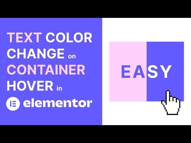 Elementor - Change the Text and Background Colors When Hovering Anywhere Over Containers or Columns