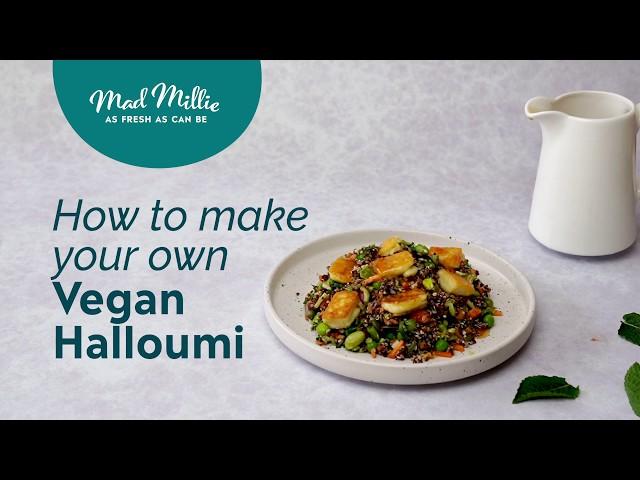 How to make Vegan Halloumi with Mad Millie