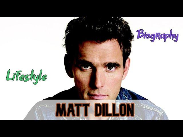 Matt Dillon American Actor Biography & Lifestyle