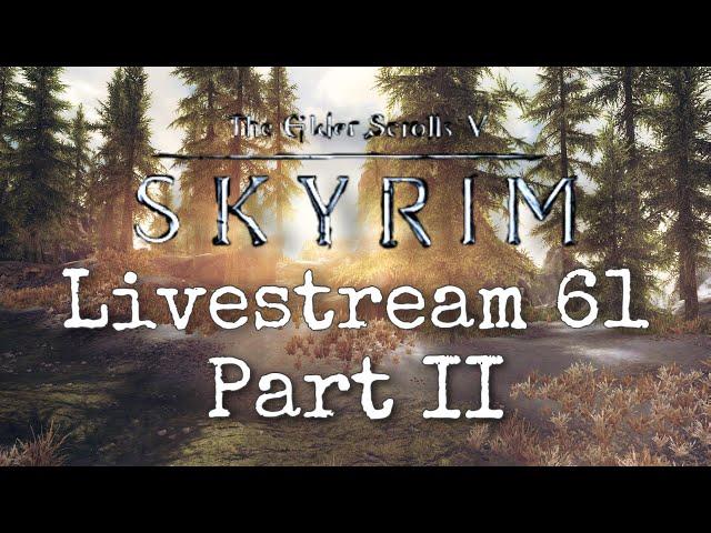 Skyrim Special Edition - I've Never Fought the Ebony Warrior - Livestream Ebony Warrior