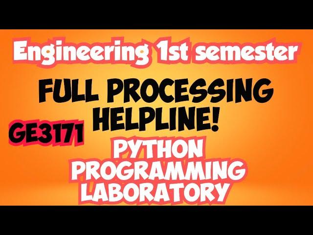 GE3171|Problem Solving and Python Programming Laboratory|Full details|Easy way to finish lab|2024