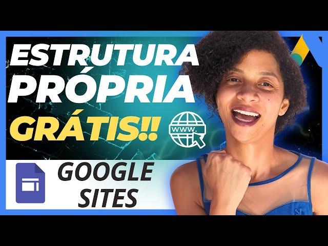 [ESTRUTURA PRÓPRIA GRÁTIS GOOGLE SITES] - Criando Presell E Página De Vendas Grátis Com Google Sites