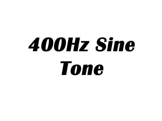 400Hz Sine Wave Test Tone