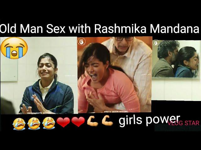 Old Man Sex Rashmika Mandana In Bed Room   Girls Power Attitude Video Girls Angry Video With Sex