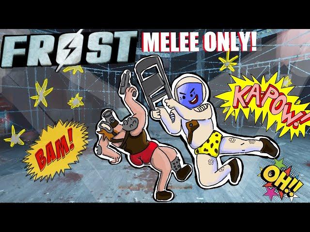 Can you beat Fallout Frost With Only Melee?