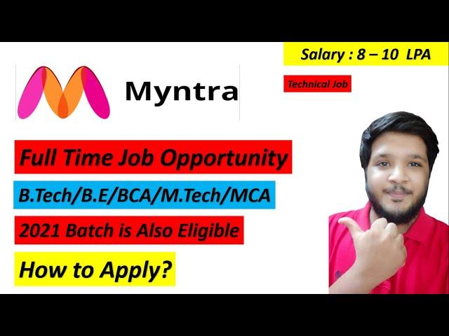 Myntra Off Campus Recruitment 2021 | Salary: 8 - 10 LPA 