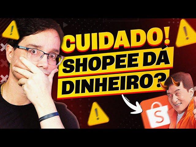 AFILIADO SHOPEE FUNCIONA MESMO OU É ENGANAÇÃO? VEJA AS VANTAGENS E DESVANTAGENS!