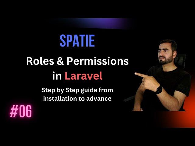 #06 Assign Role to User using Spatie Laravel Permission package