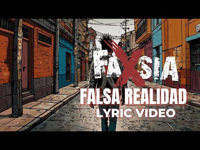 Faxsia - Falsa Realidad (Visualizer Lyric video)