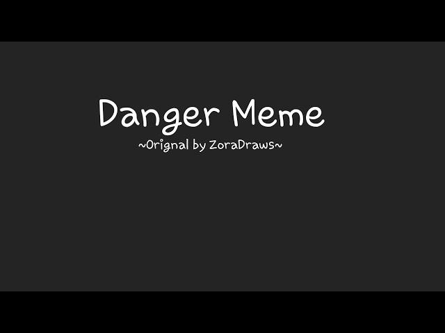 DANGER||meme||FREE BACKGROUND