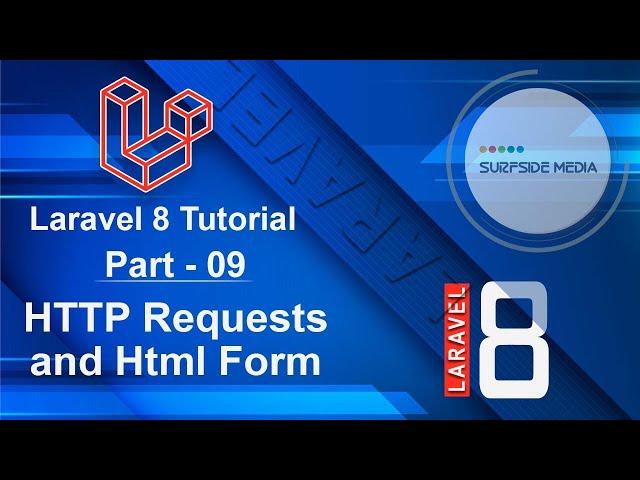 Laravel 8 Tutorial - HTTP Requests and Html Form