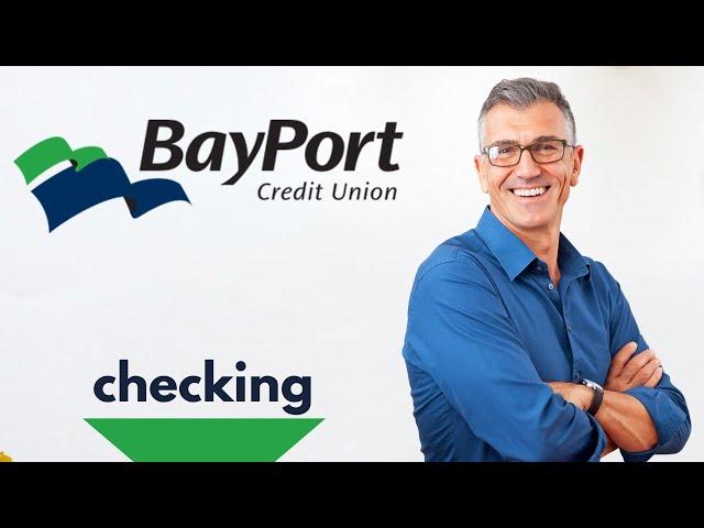 How to open BAYPORT CREDIT UNION Checking