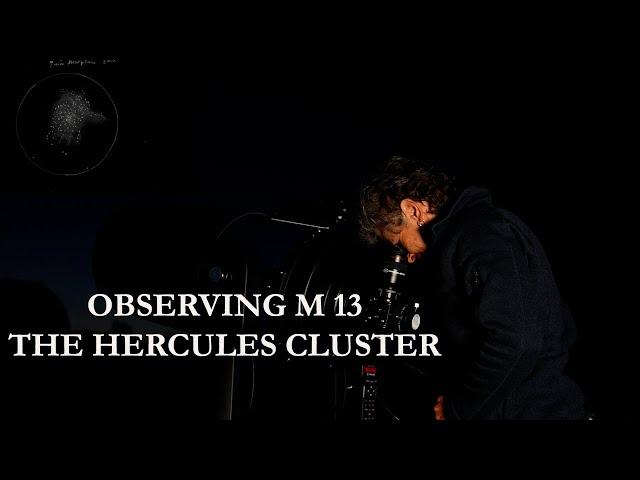 OBSERVING M 13 THE HERCULES CLUSTER