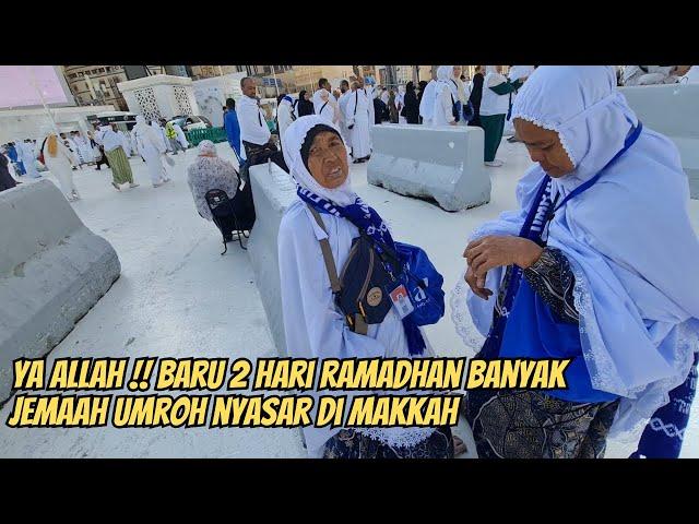 YA ALLAH !! BARU 2 HARI RAMADHAN BANYAK JEMAAH YG NYASAR