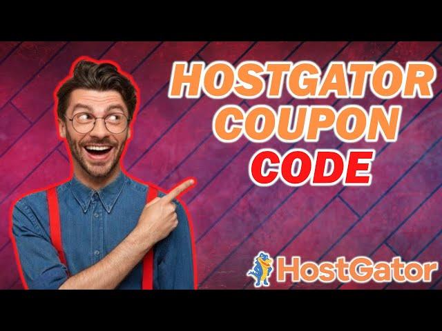 Hostgator Coupon Code (2024)  - HostGator Discount  - HostGator Promo Offers! 