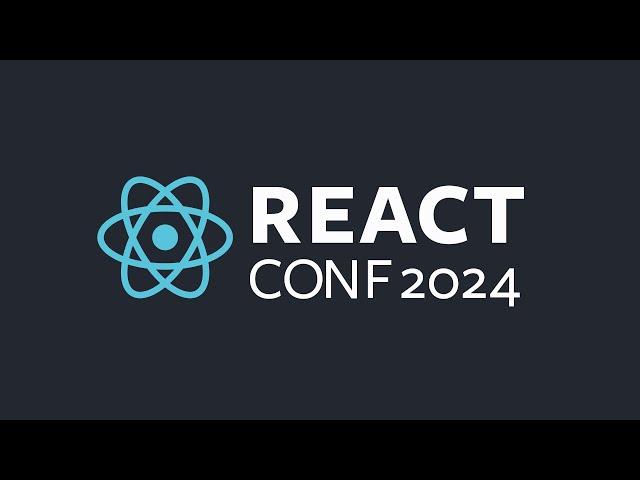 React Conf 2024 Day 2