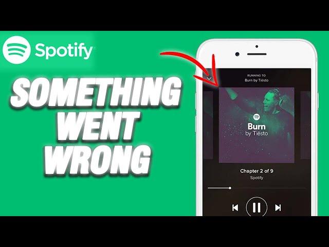 How To Fix Spotify App Something Went Wrong Error | Final Solution