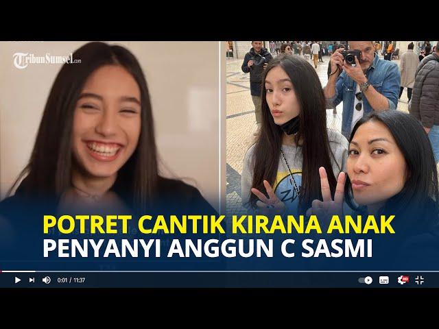 POTRET Cantik Kirana Anak Semata Wayang Anggun C Sasmi, Wajahnya Tak Dirahasiakan Lagi