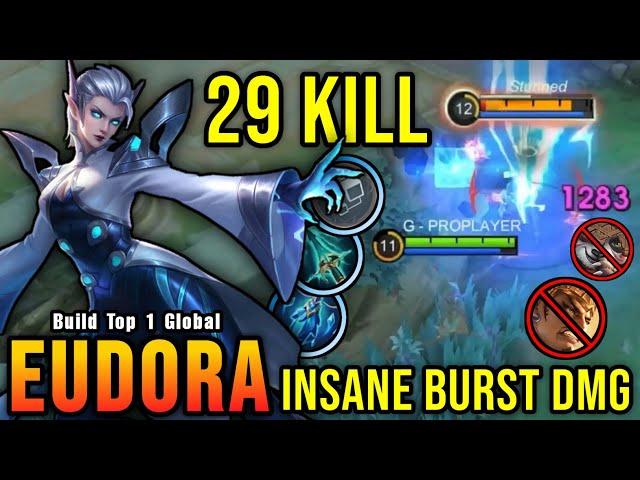 29 Kills!! Eudora Insane Burst Damage 100% Broken!! - Build Top 1 Global Eudora ~ MLBB