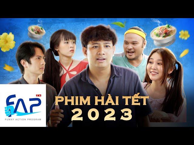 FAPtv Cơm Nguội 281: Tình Anh Hủ Tiếu - PHIM HÀI TẾT 2023