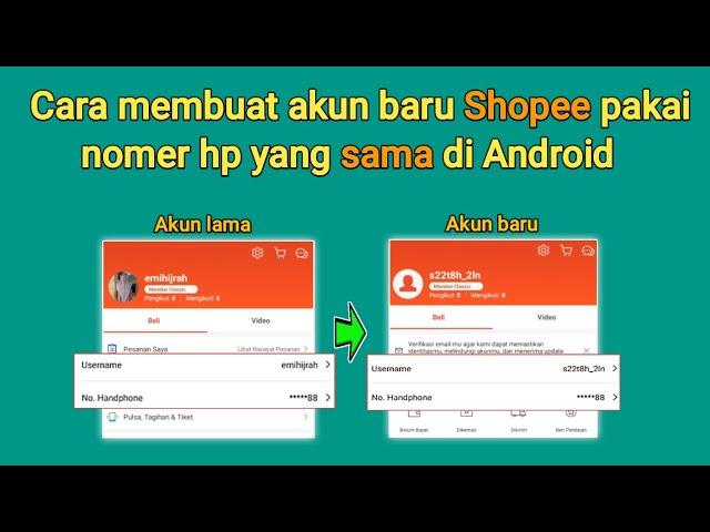 Cara Membuat Akun Baru Shopee Pakai Nomer Hp Yang Sama Di Android