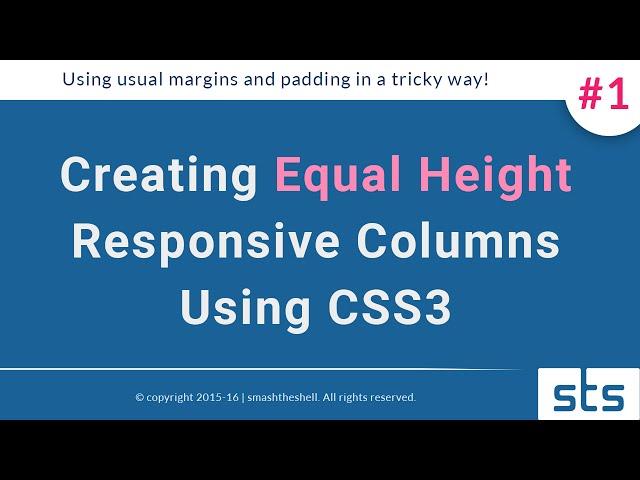 How to create responsive equal height multi columns layout irrespective of content #technique- 1